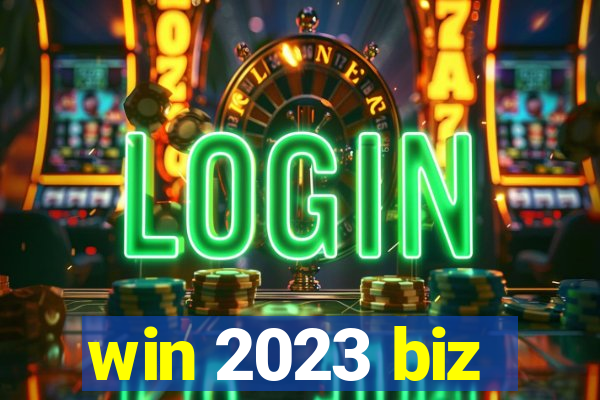 win 2023 biz